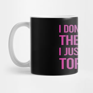 I Dont Need Therapy Topiary Mug